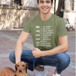 Vegan For Everything Plant Based Diet   T-Shirt