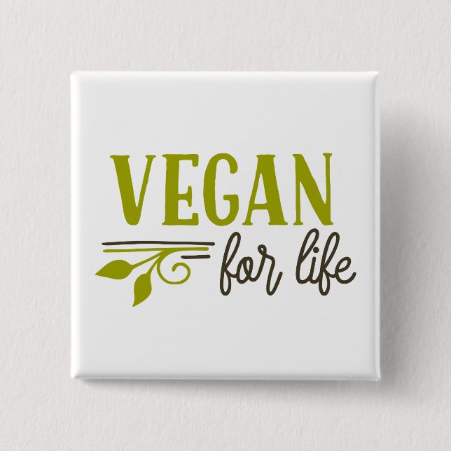 Vegan For Life 2 Inch Square Button (Front)