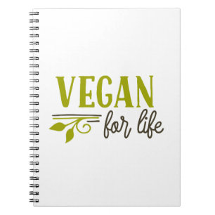 Vegan For Life Notebook