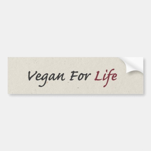 "Vegan For Life" on "Natural Paper" Bumper Sticker (Front)