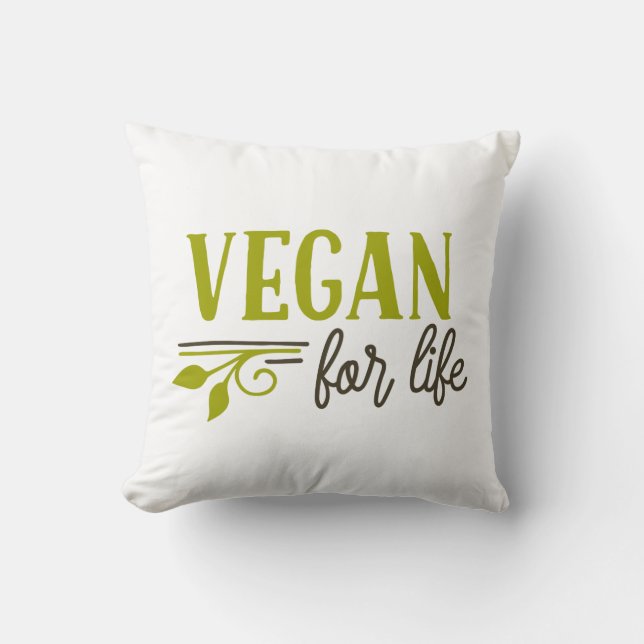 Vegan For Life Throw Pillow (Front)