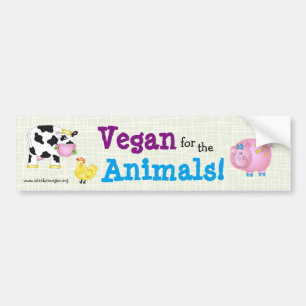 "Vegan for the Animals!" with cute animals Bumper Sticker