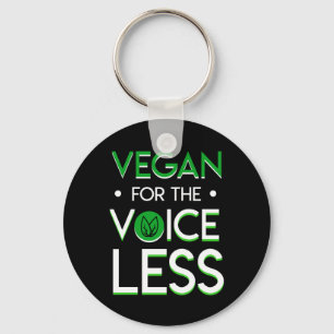 Vegan For The Voiceless Vegetarian Gifts Keychain