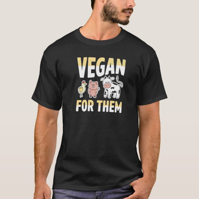 Vegan For Them Ethical Farm Animals Chicken Pig Co T-Shirt (Front)
