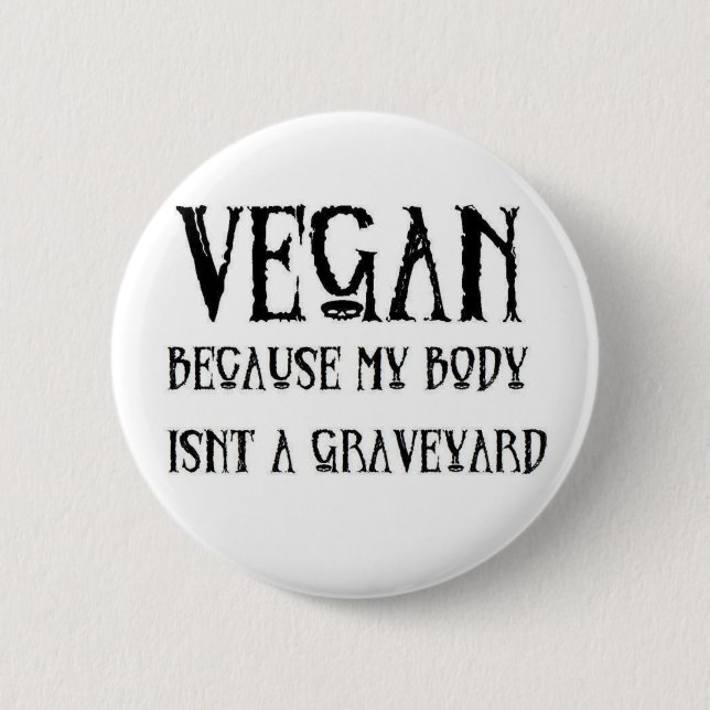 Vegan Graveyard 2 Inch Round Button (Front)