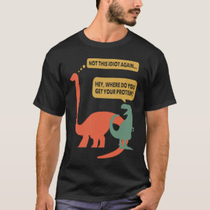 Vegan Gym Protein Dinosaurs Rex Vegan Fitness T-Shirt