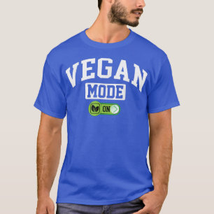 Vegan Mode on  Funny Vegetable Veggie Veganism Veg T-Shirt