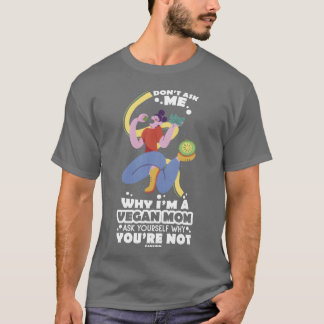 Vegan mother animal law animal protection health f T-Shirt