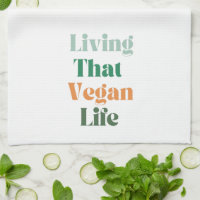 Vegan Phrase, Living That Vegan Life
