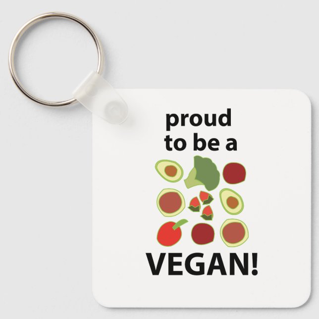 Vegan Proud To Be A Vegan Keychain (Front)