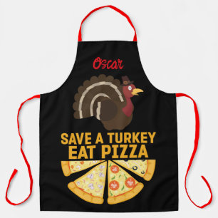 Vegan Thanksgiving. Save a Turkey Eat Pizza Apron