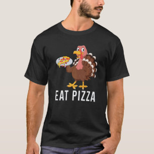 Vegan Thanksgiving Turkey Eat Pizza Dont Eat Meat T-Shirt