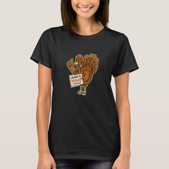 Vegan Thanksgiving Turkey T-Shirt (Front)