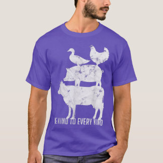 Vegan Vegetarian Be Kind To Every Kind Gift T-Shirt