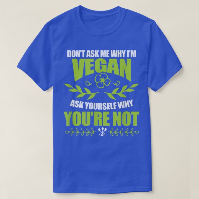 Vegan Vegetarian Veganism PlantBased  T-Shirt (Design Front)