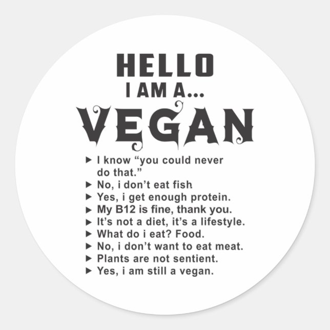 Vegan Vegetarian Vegetables Veganism Funny Gift Classic Round Sticker (Front)