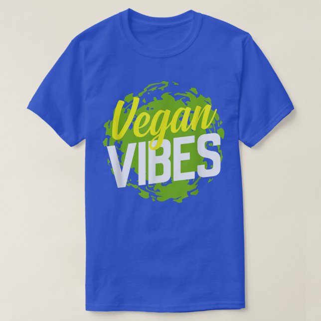 Vegan Vibes Cool Plant Based Diet Vegetarians  T-Shirt (Design Front)