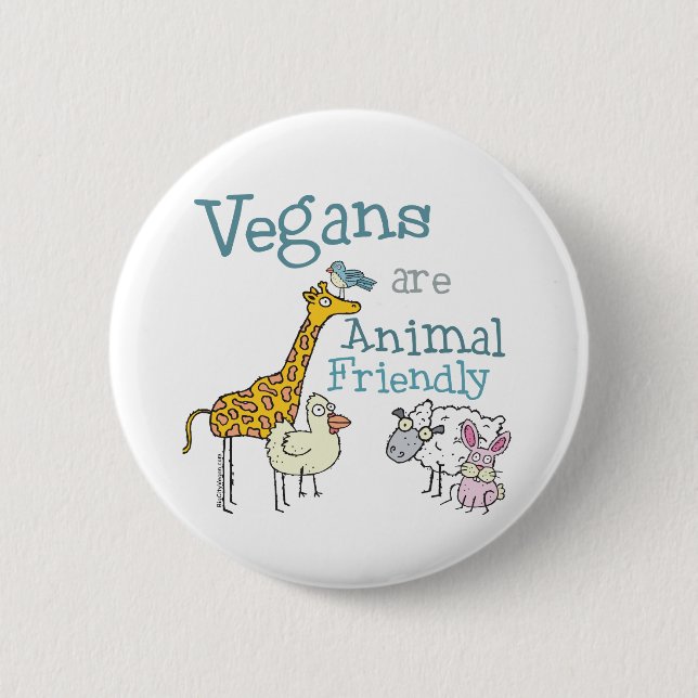 Vegans are Animal Friendly 2 Inch Round Button (Front)