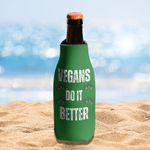 Vegans Do It Better Funny Vegan Slogan  Can Cooler