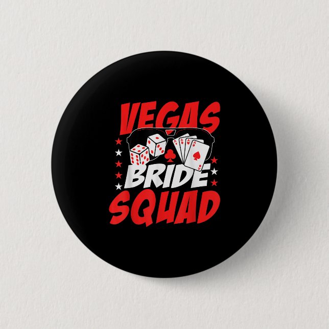 Vegas Bride Squad Wedding Bachelorette Party  2 Inch Round Button (Front)