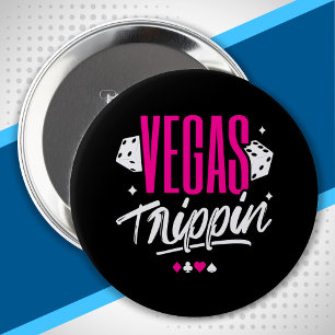 Vegas Girls Trip - Vegas Birthday - Vegas Vacation 4 Inch Round Button