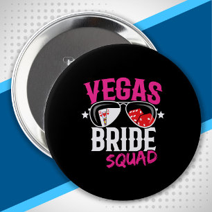 Vegas Wedding Bride Squad Vegas Bachelorette Party 4 Inch Round Button
