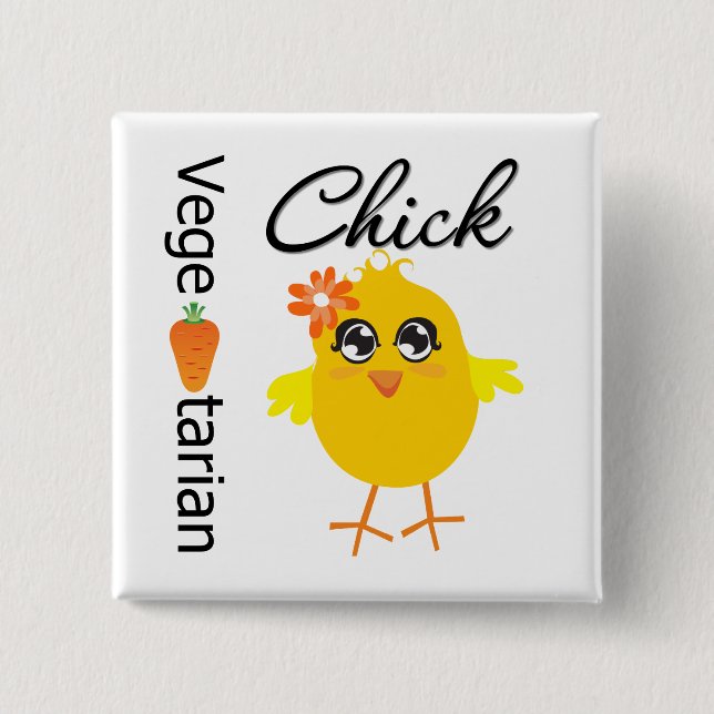 Vegetarian Chick 2 Inch Square Button (Front)
