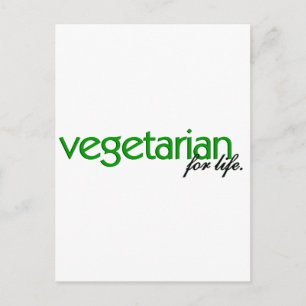 Vegetarian for Life Postcard