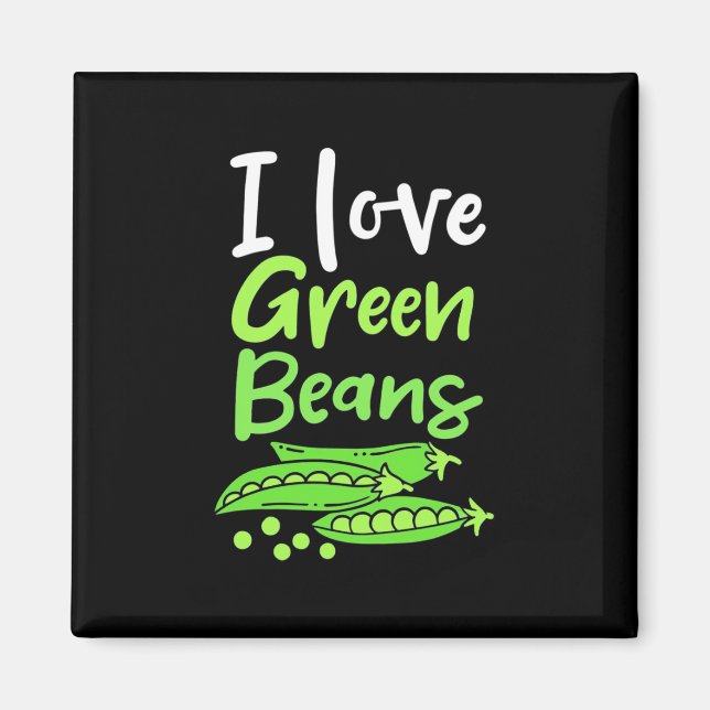 Vegetarian I Love Green Beans Magnet (Front)