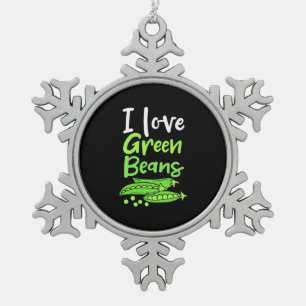 Vegetarian I Love Green Beans Snowflake Pewter Christmas Ornament