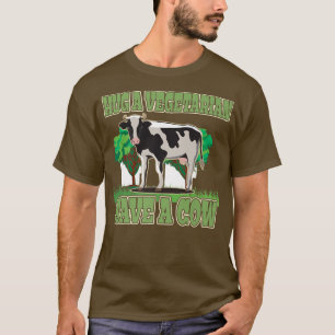 Vegetarian joke cow animal lover nature vegan heal T-Shirt