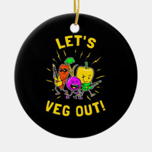 Vegetarian Let Vegan Out Ceramic Ornament