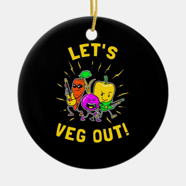 Vegetarian Let Vegan Out Ceramic Ornament (Front)
