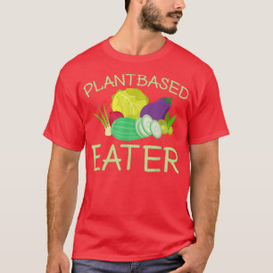 Vegetarian Plantbased Eater Vegan T-Shirt