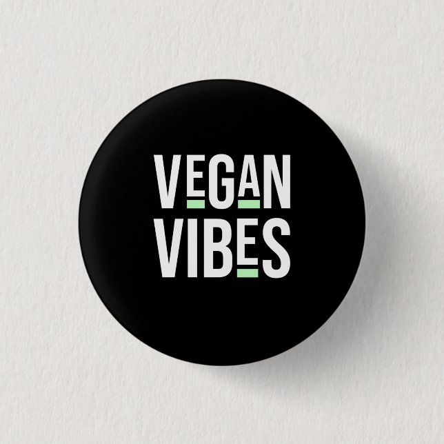 Vegetarian Vegan Vibes 1 Inch Round Button (Front)