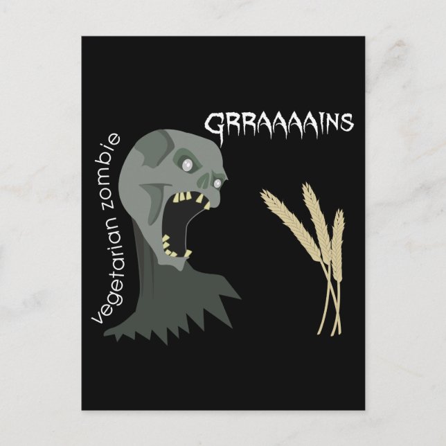 Vegetarian Zombie wants Graaaains! Postcard (Front)