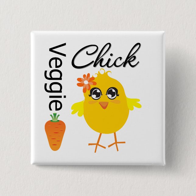Veggie Chick 2 Inch Square Button (Front)