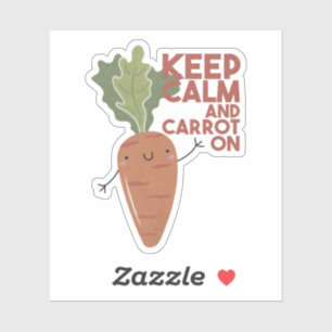 Veggie Pun: Keep Calm and Carrot On Sticker