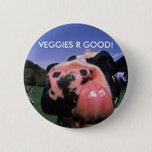 Veggies R Good! 2 Inch Round Button