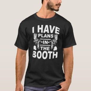 vehicle painter Airbrush Booth Auto body paint T-Shirt
