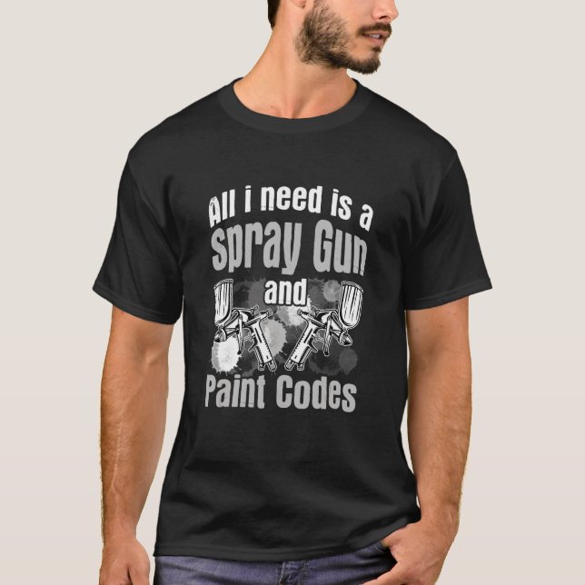 vehicle painter Airbrush car body paint T-Shirt (Front)