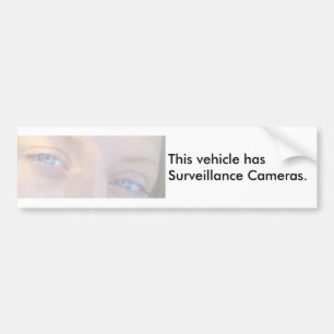 Vehicle Surveillance cameras Bumper Sticker