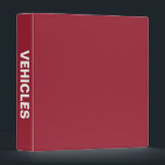 Vehicles Big Bold Name binder<br><div class="desc">The word Vehicles in big bold white letters that are bold and easy to see on the spine to store all your automotive purchase, maintenance, and repair documents and easily find them on a shelf. Change the background colour if you like, but be sure to change it on the front,...</div>