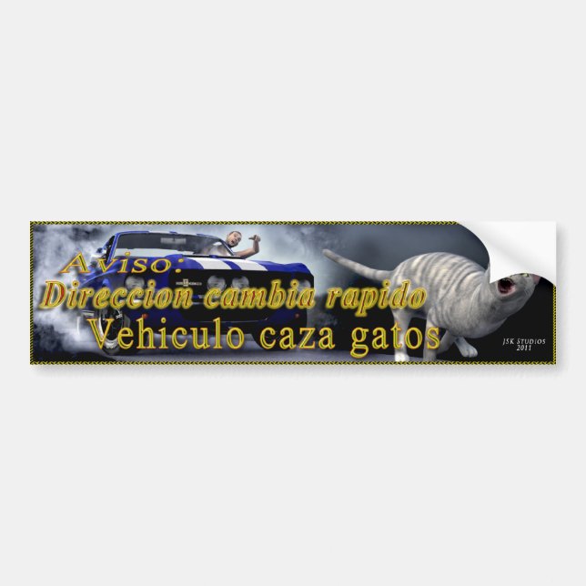 Vehiculo caza gatos bumper sticker (Front)