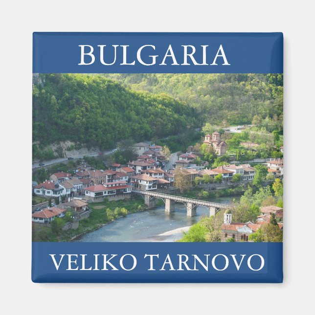 Veliko Tarnovo, Bulgaria Magnet (Front)