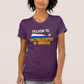 Velkom to Amerika T-Shirt