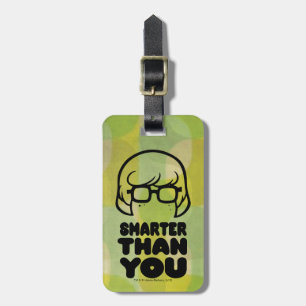 Velma "Smarter Than You" Graphic Luggage Tag