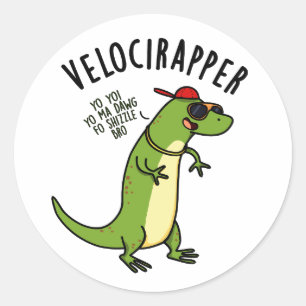 Veloci-rapper Funny Dinosaur Pun Classic Round Sticker