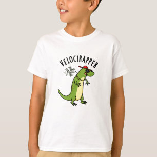 Veloci-rapper Funny Dinosaur Puns T-Shirt