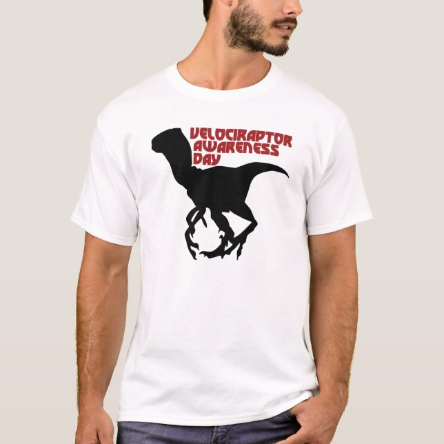 Velociraptor Awareness Day T-Shirt (Front)